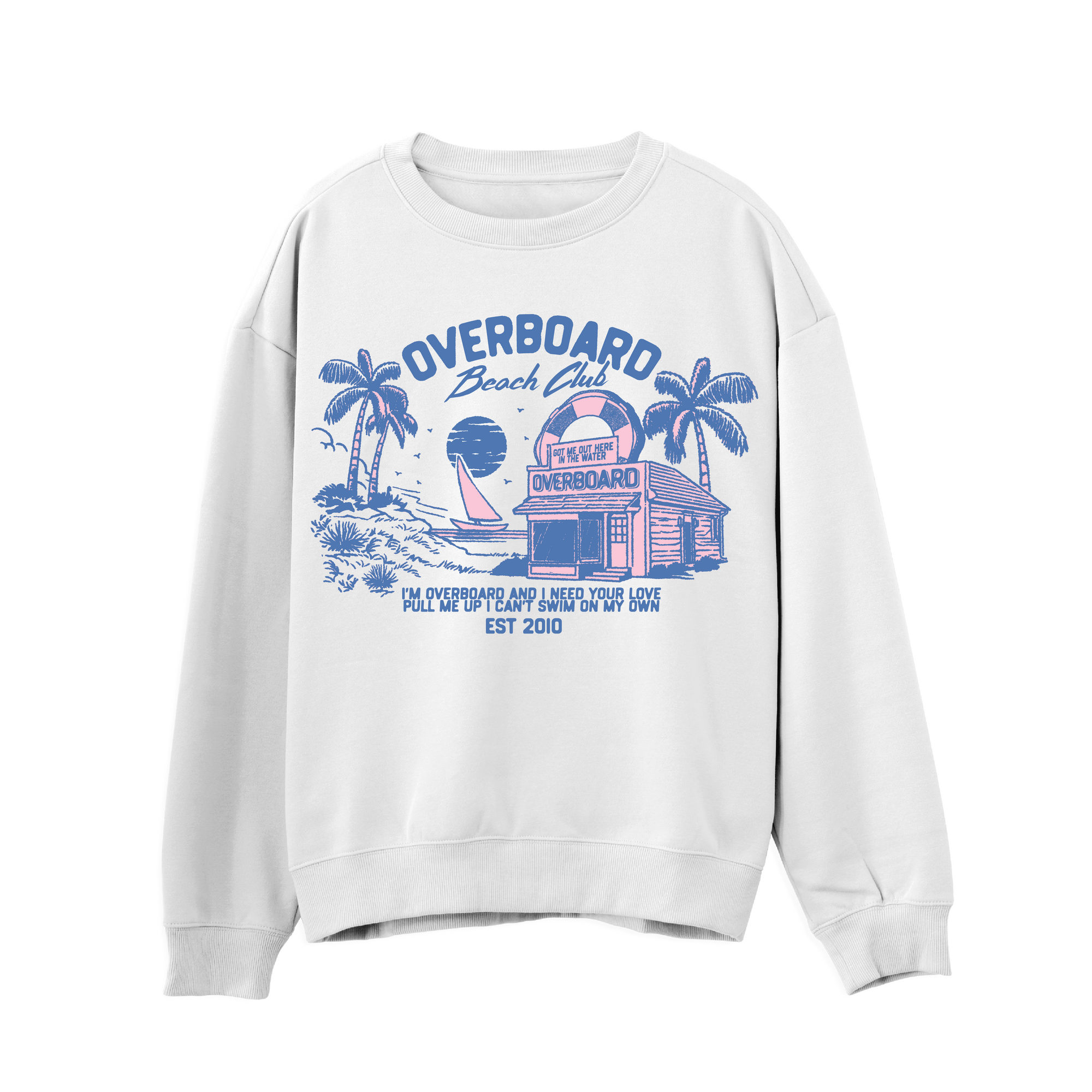 Overboard Sweatshirt