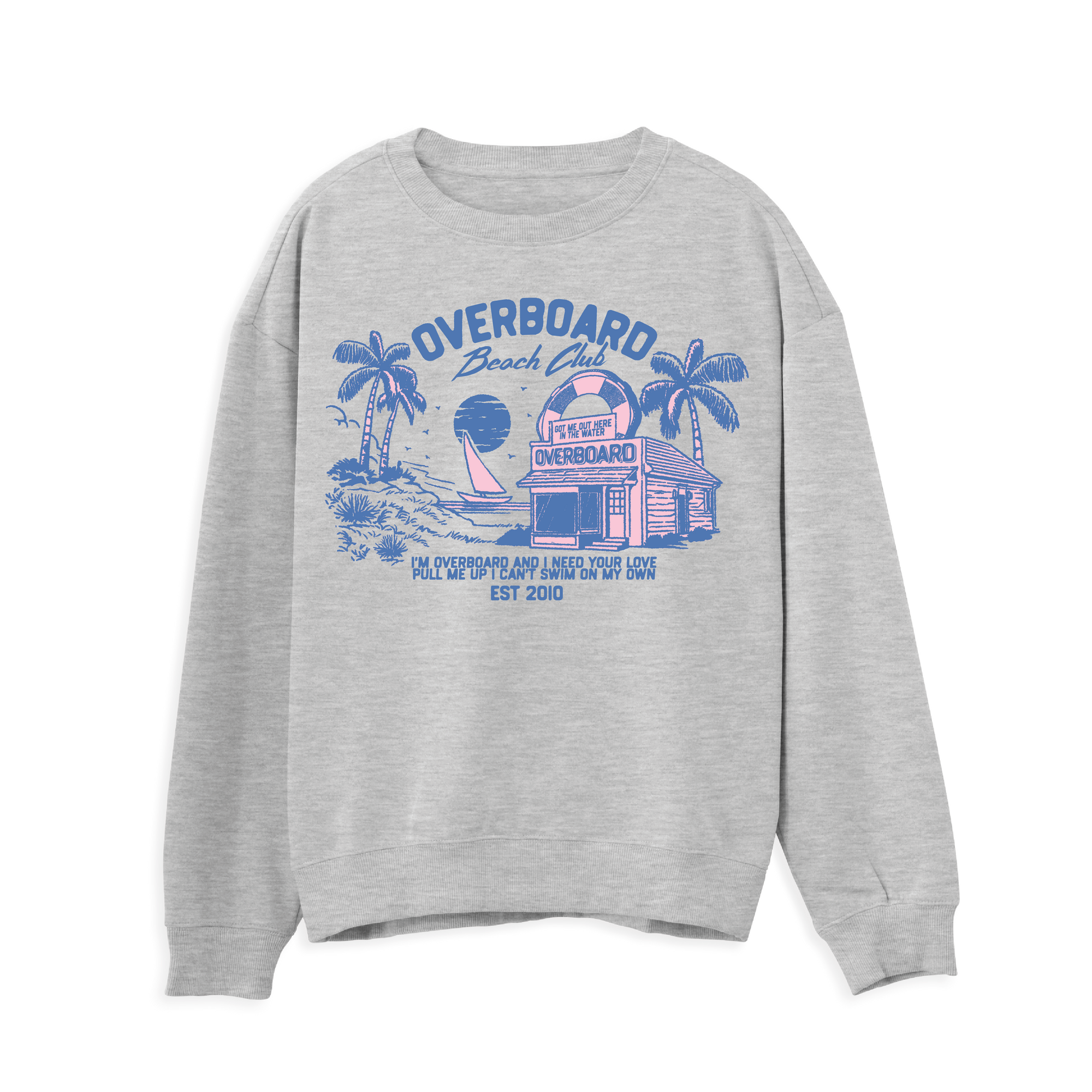 Overboard Sweatshirt