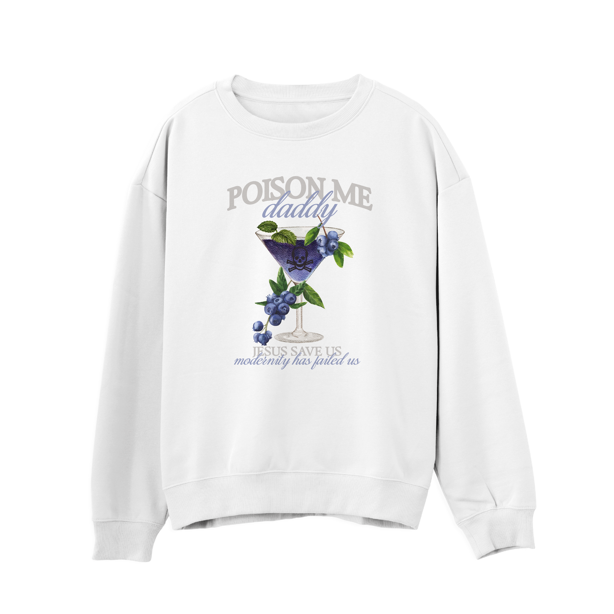Poison Me Daddy Sweatshirt