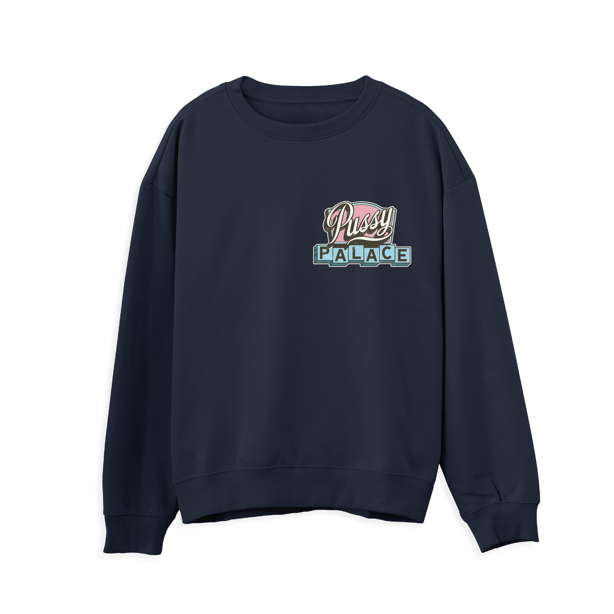 Pussy Palace Sweatshirt