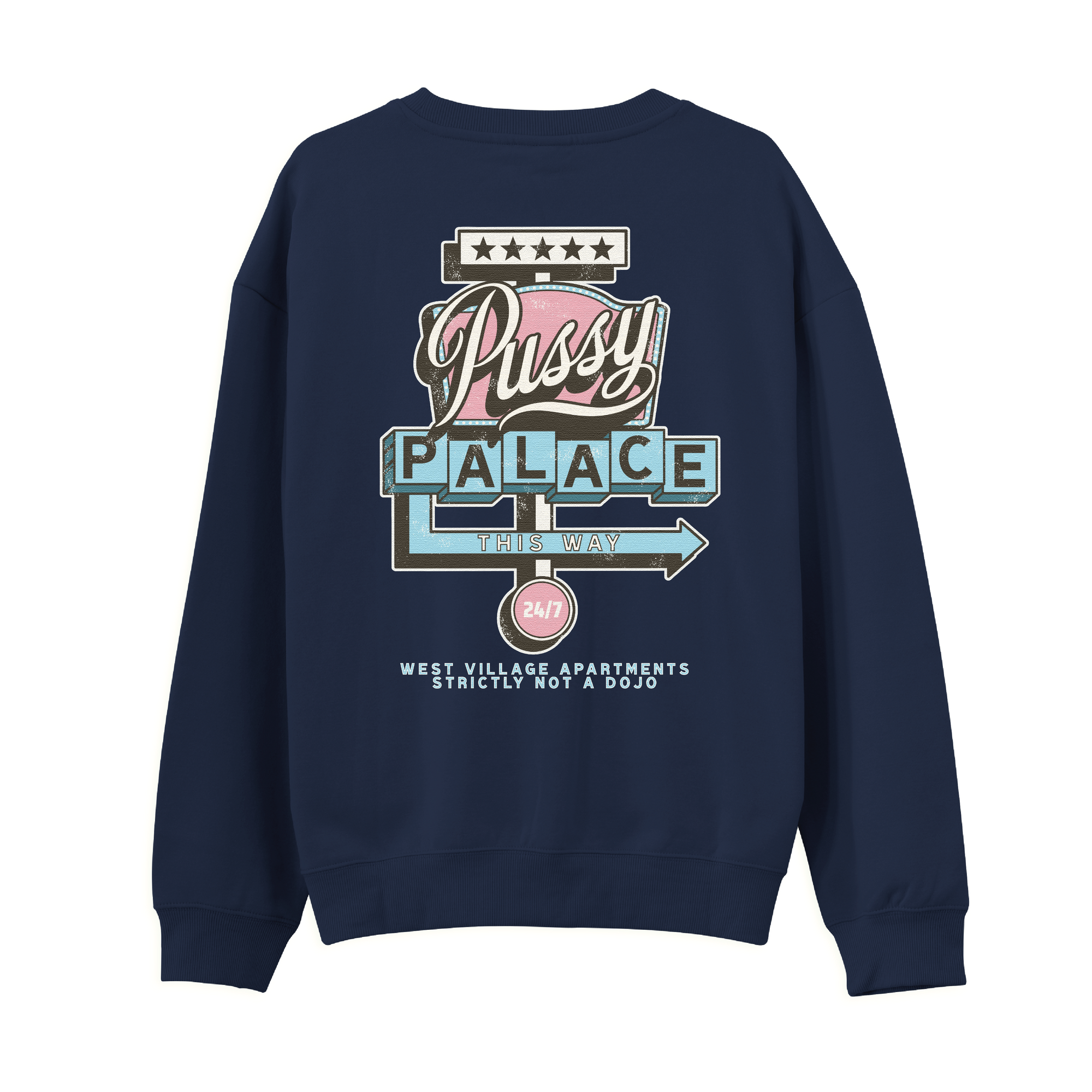 Pussy Palace Sweatshirt