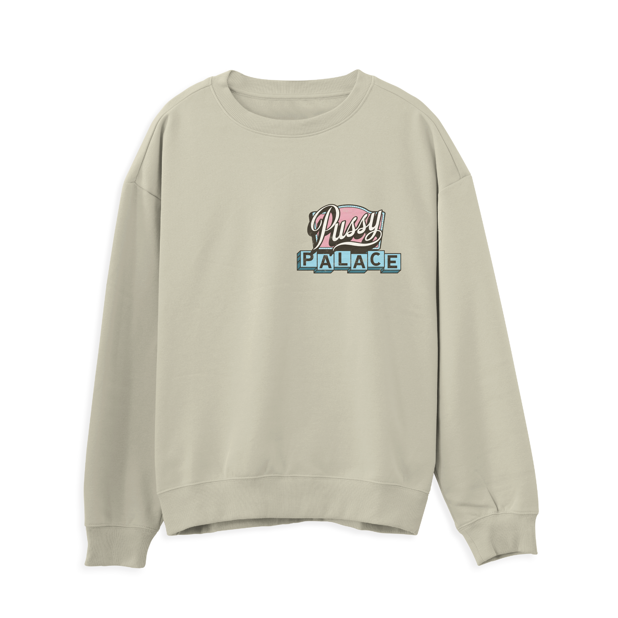 Pussy Palace Sweatshirt