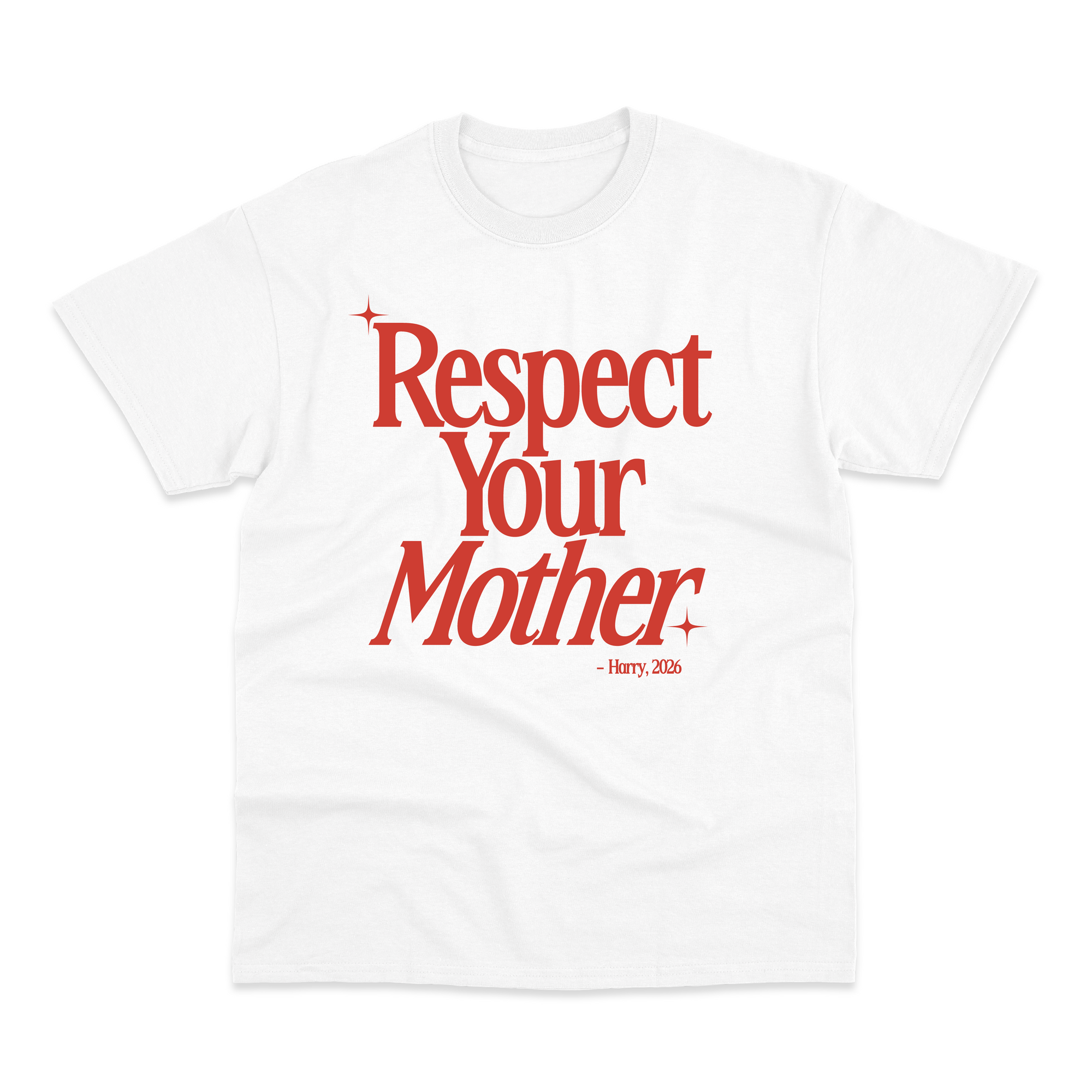 Respect Your Mother T-Shirt