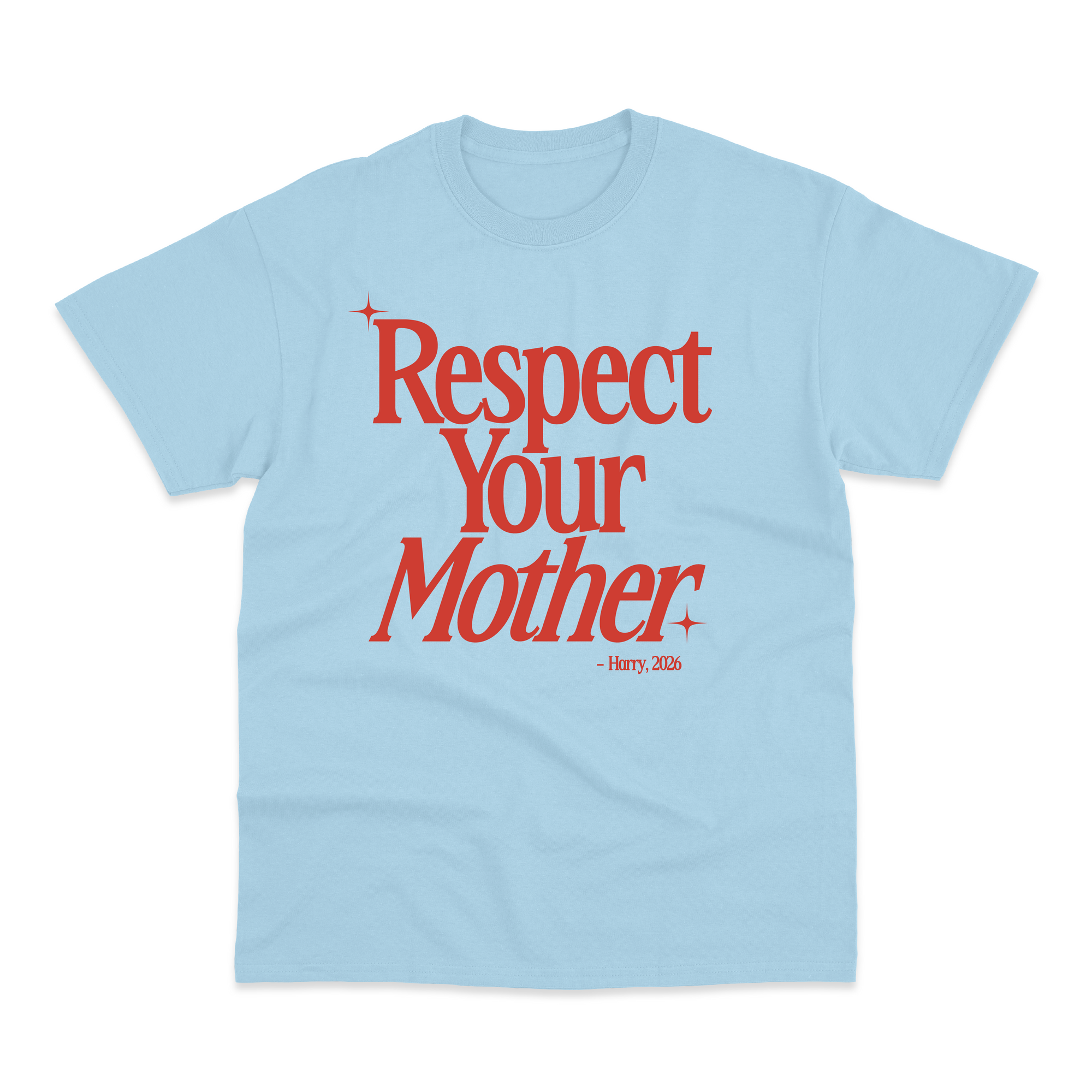 Respect Your Mother T-Shirt