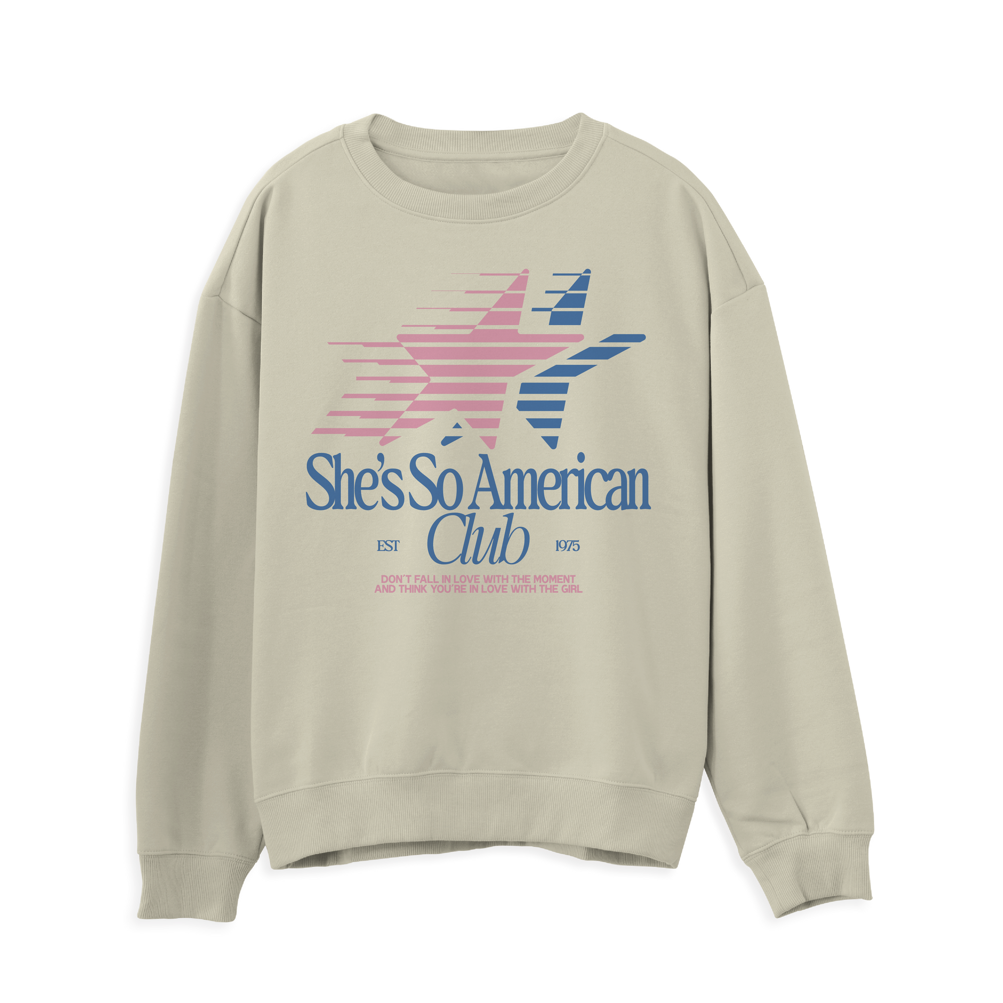 She's American Sweatshirt