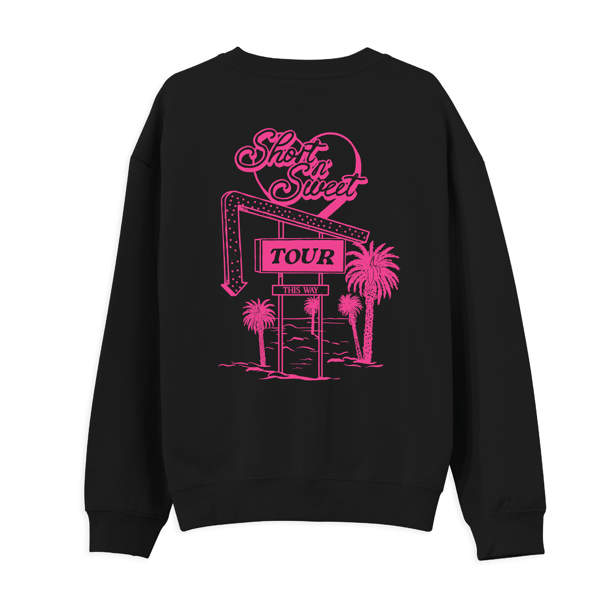 Short N Sweet Motel Sign Sweatshirt