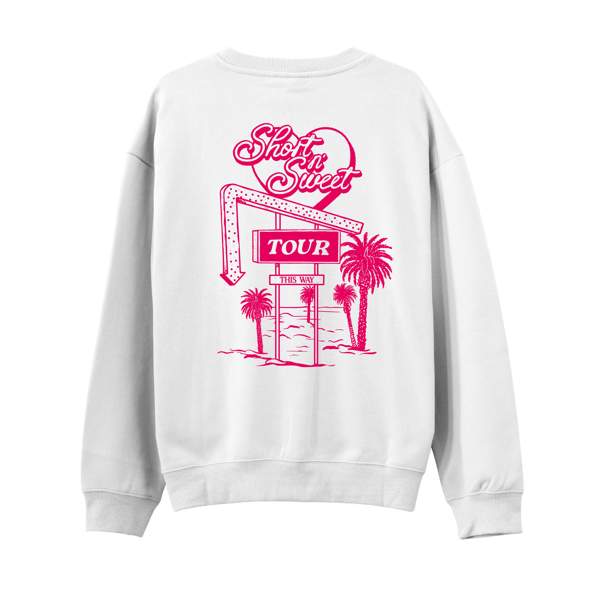 Short N Sweet Motel Sign Sweatshirt
