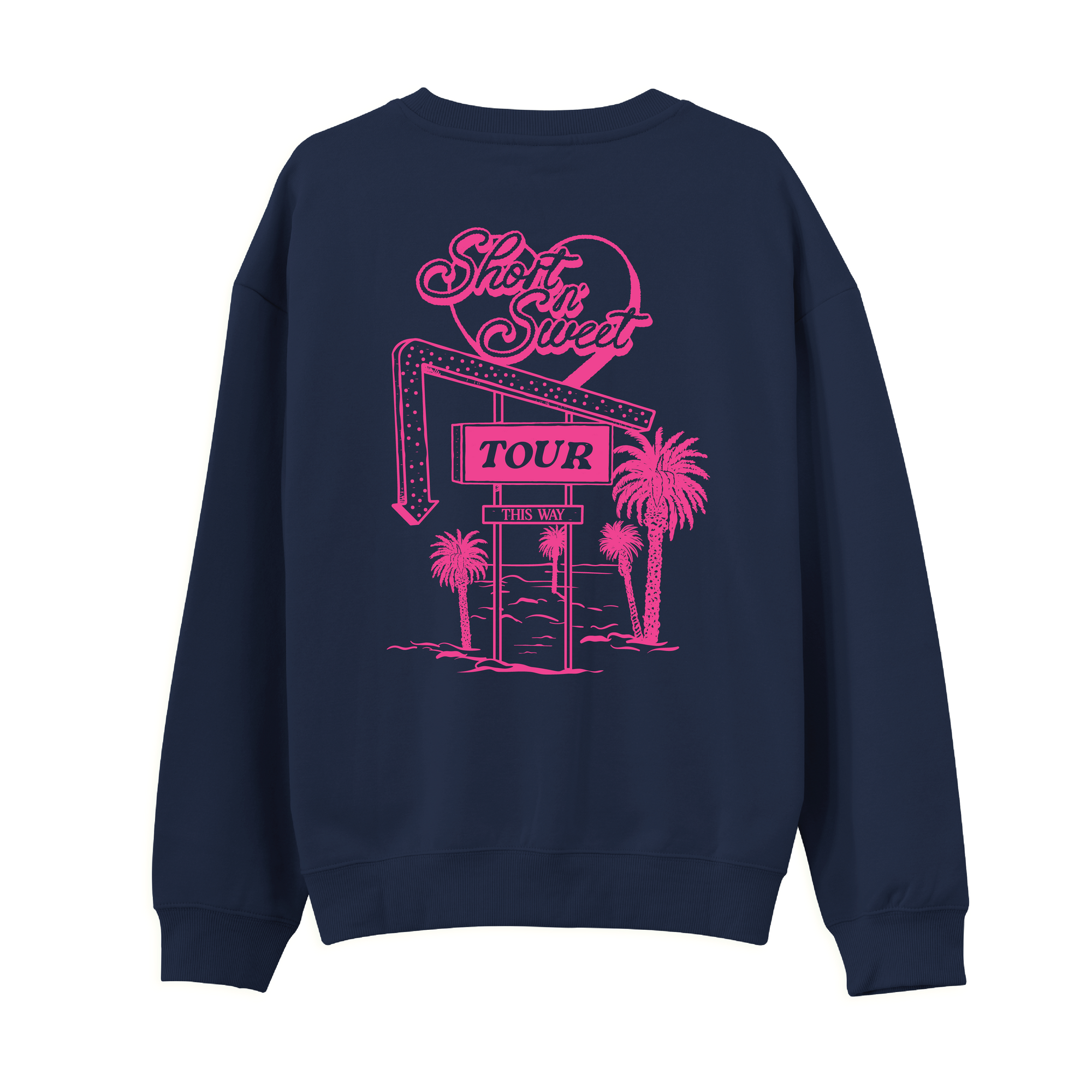 Short N Sweet Motel Sign Sweatshirt