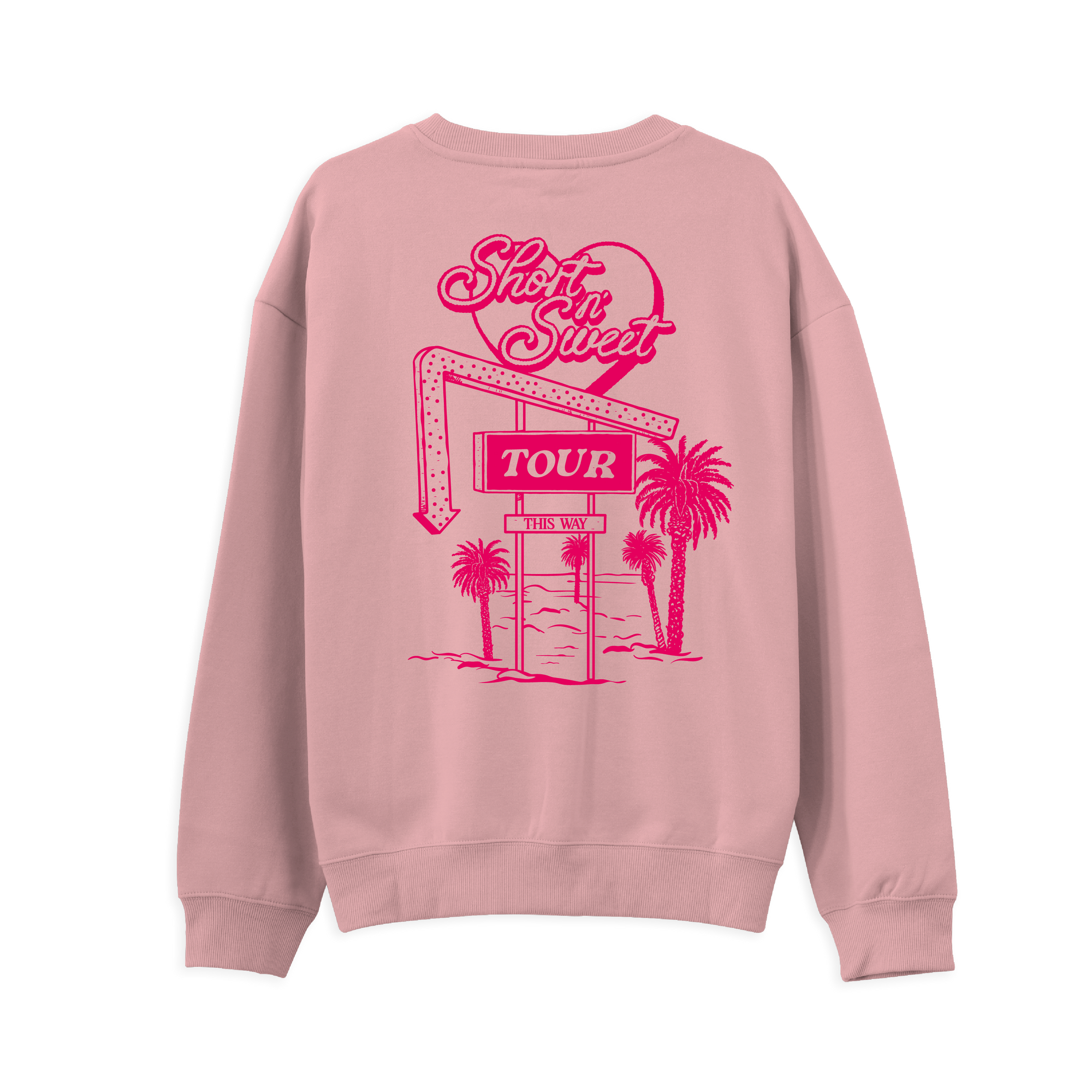 Short N Sweet Motel Sign Sweatshirt