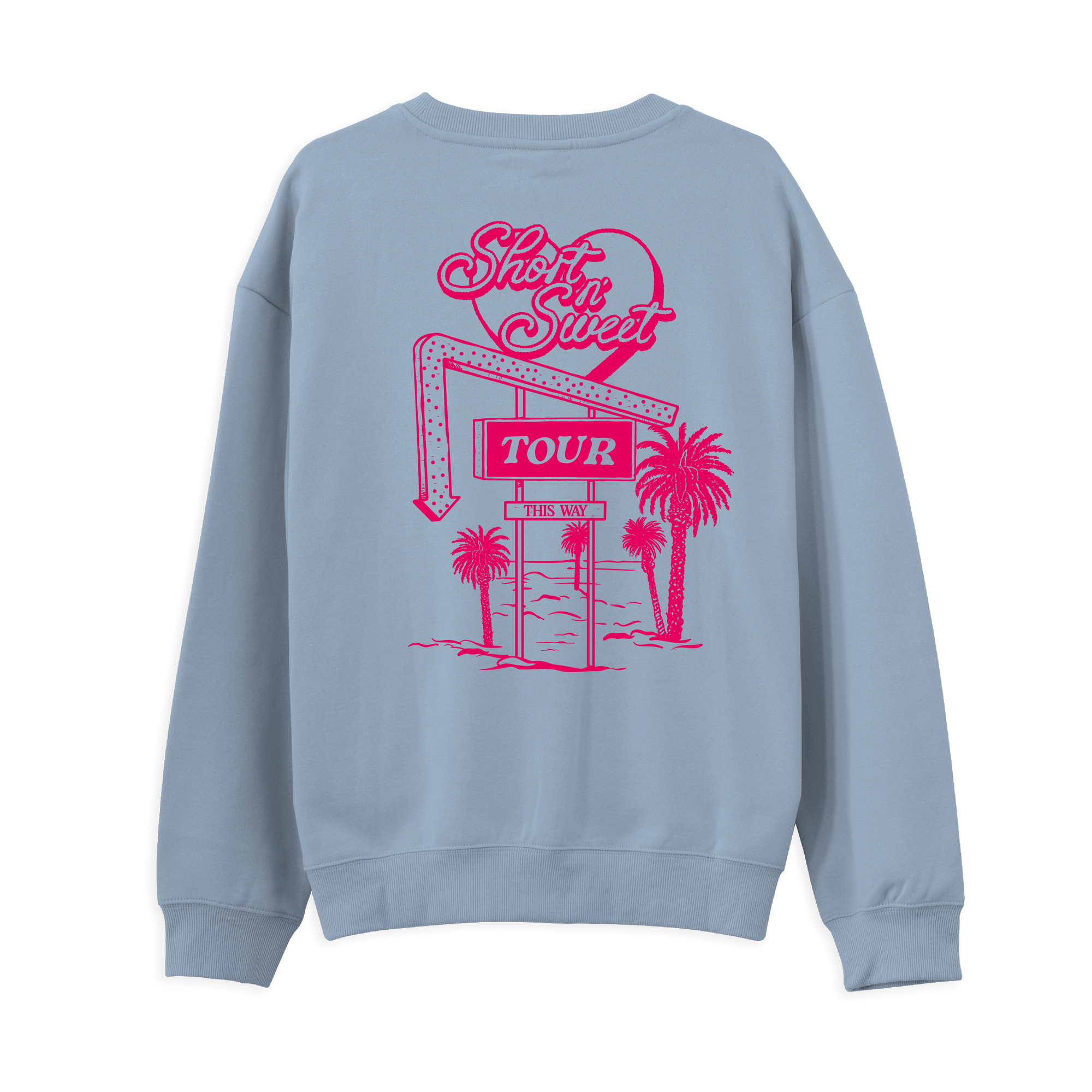 Short N Sweet Motel Sign Sweatshirt