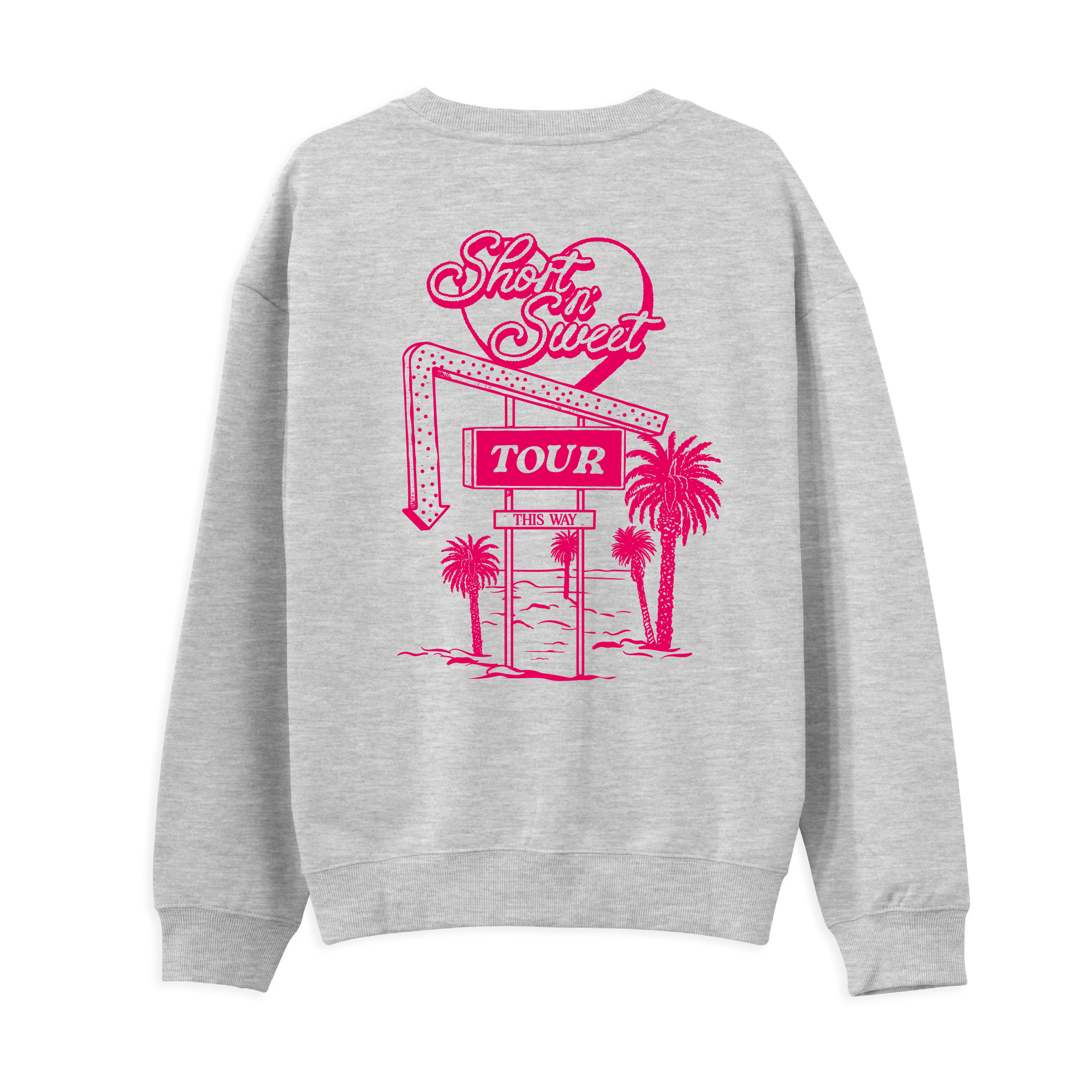 Short N Sweet Motel Sign Sweatshirt