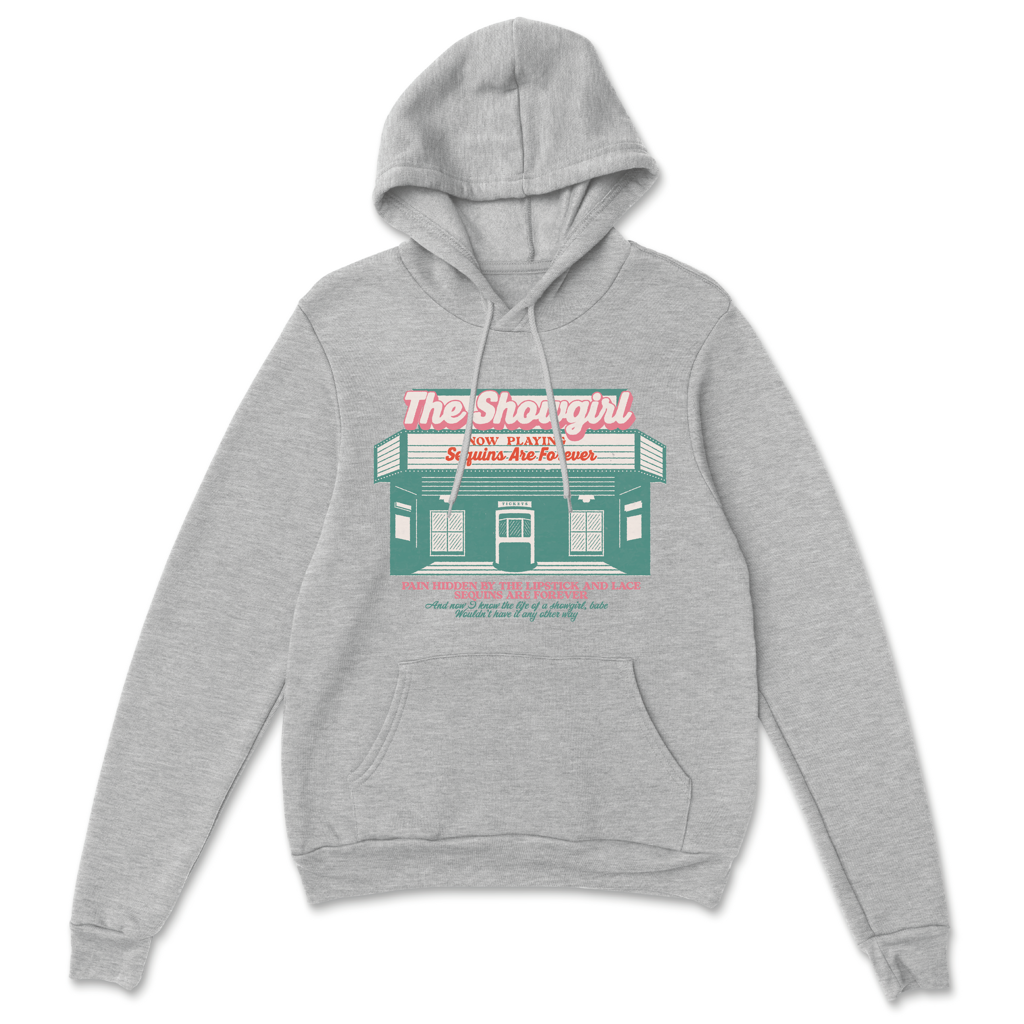 Showgirl Hoodie