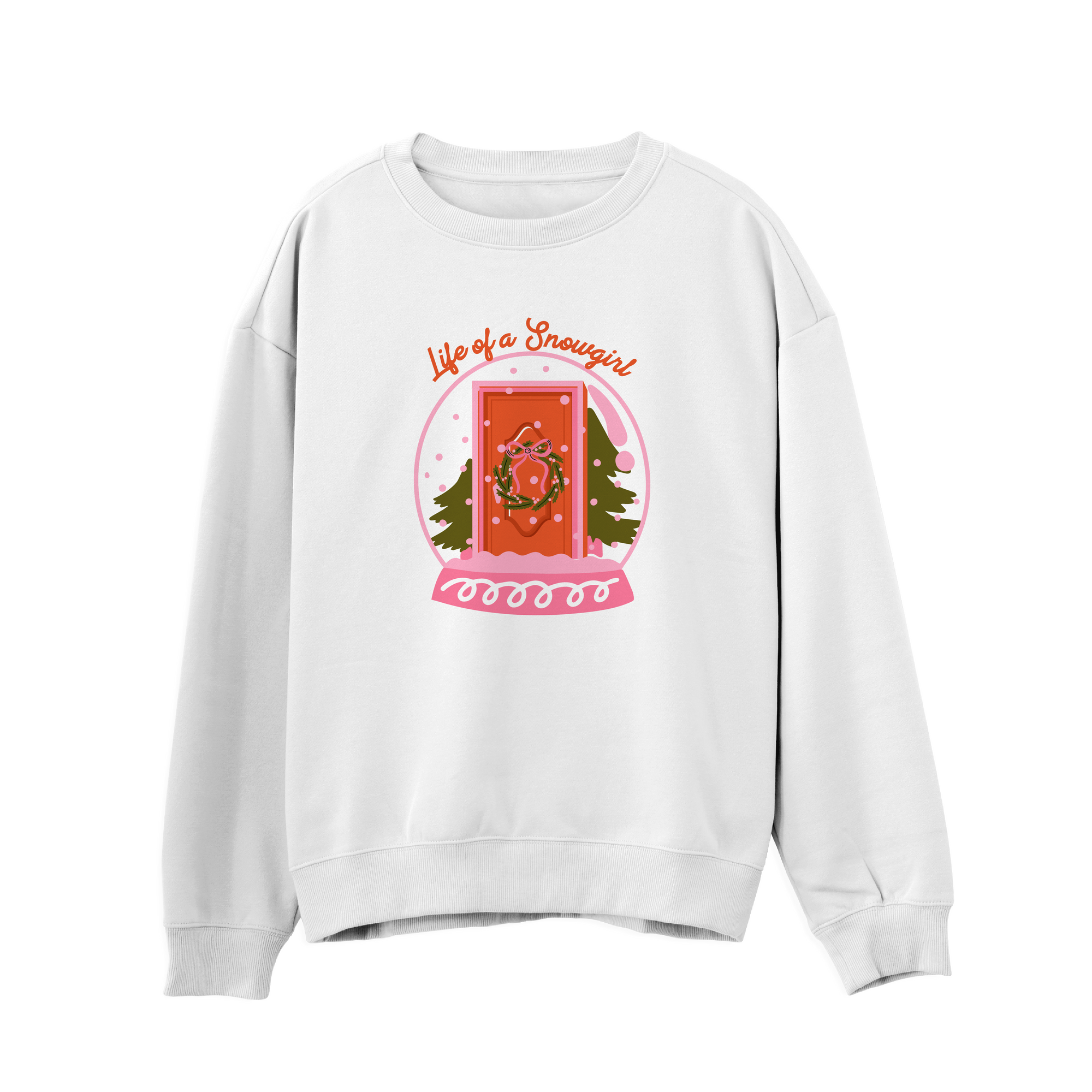 Life of a Snowgirl Sweatshirt