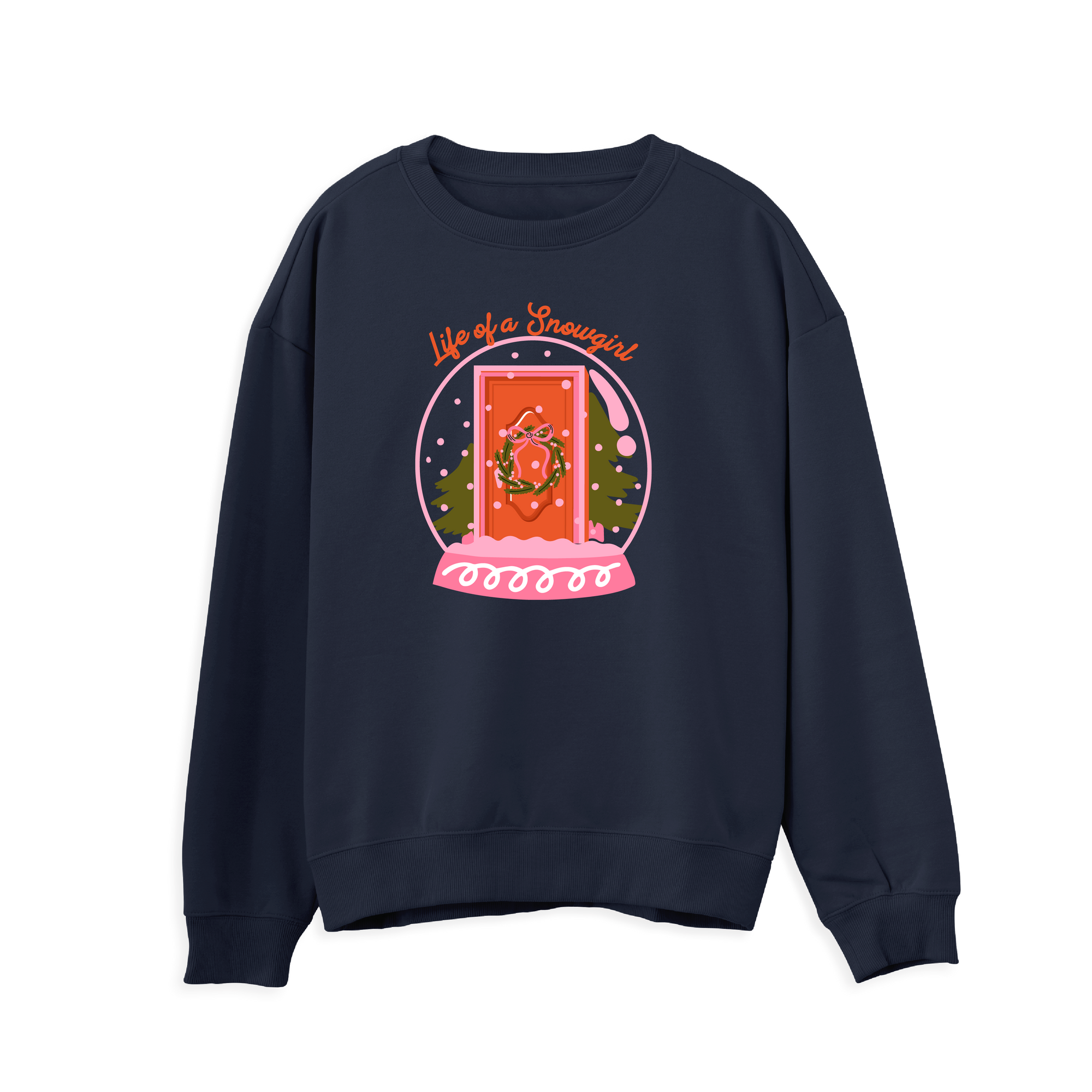 Life of a Snowgirl Sweatshirt