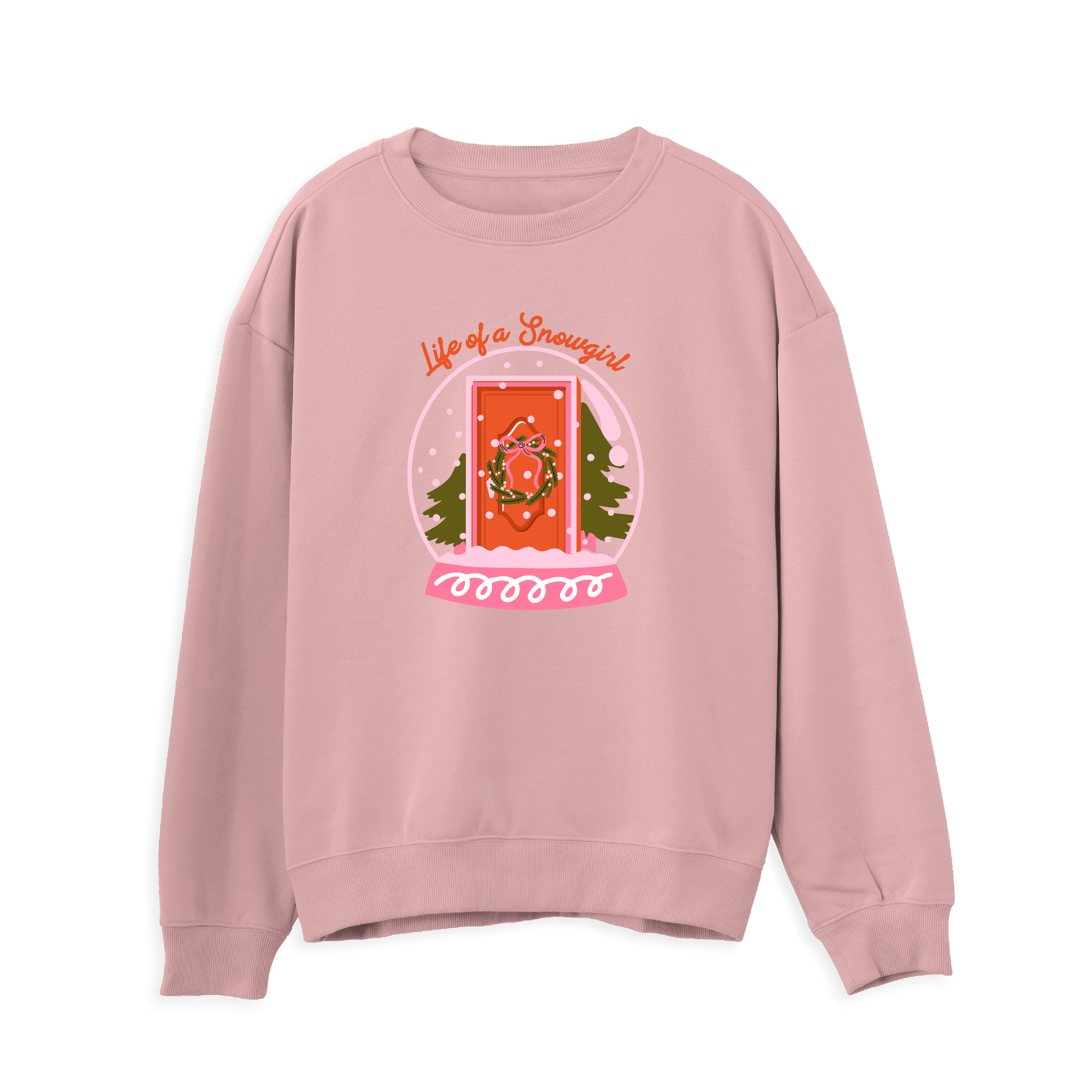 Life of a Snowgirl Sweatshirt