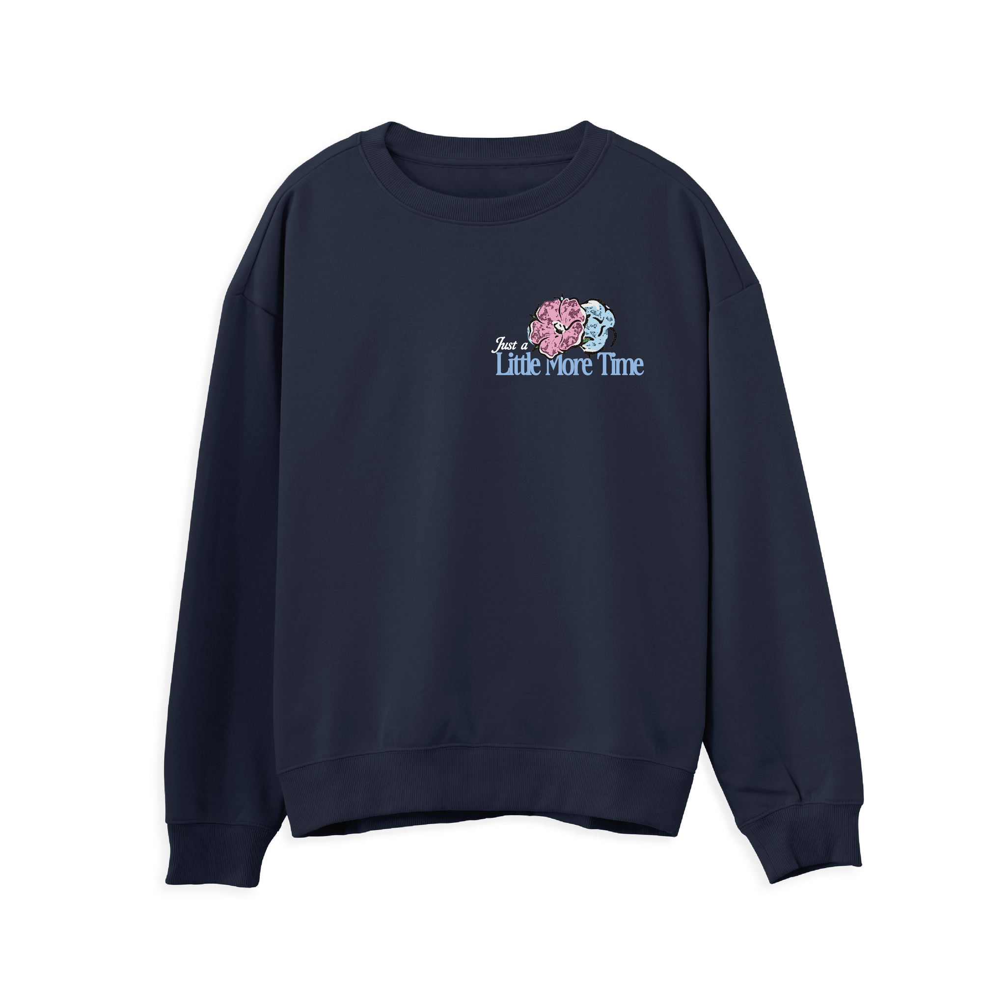 Little More Time Sweatshirt