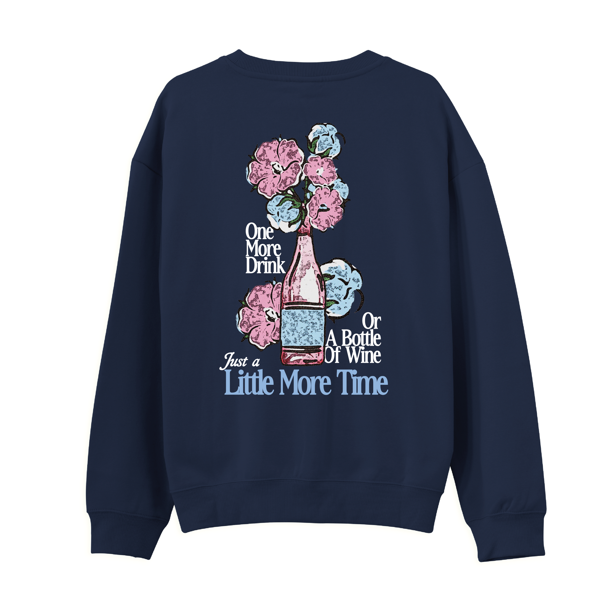 Little More Time Sweatshirt