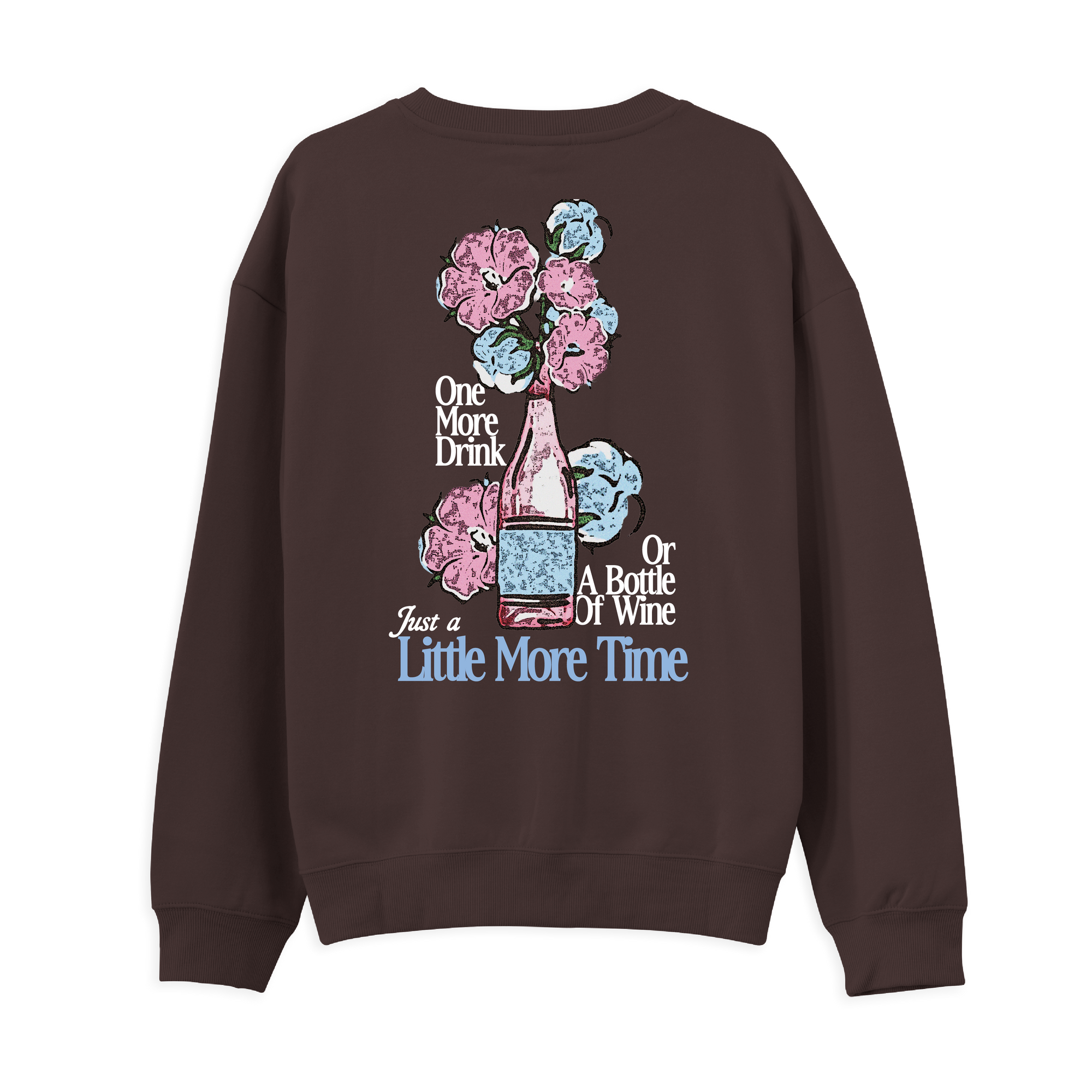 Little More Time Sweatshirt