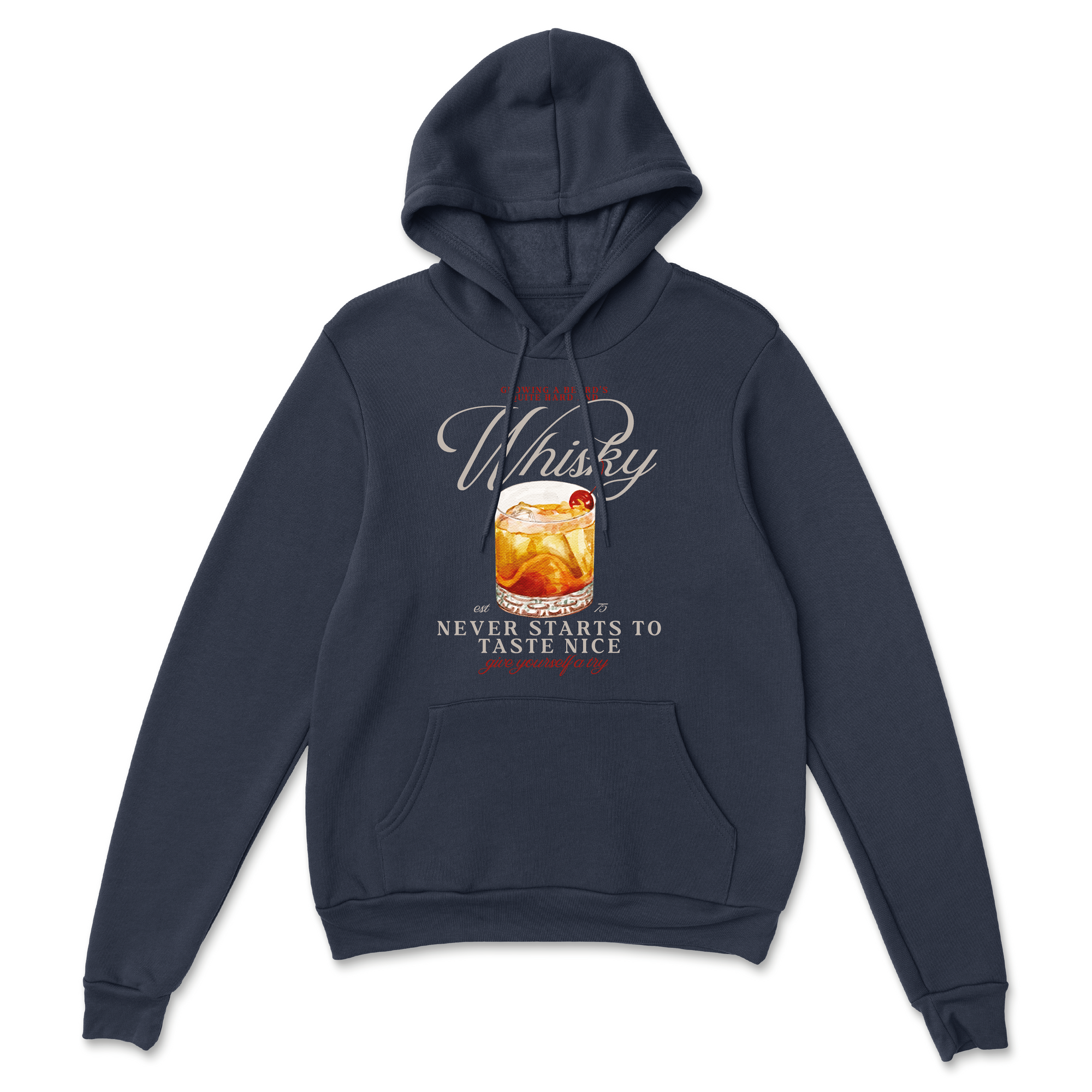 Whisky (never starts to taste nice) Hoodie